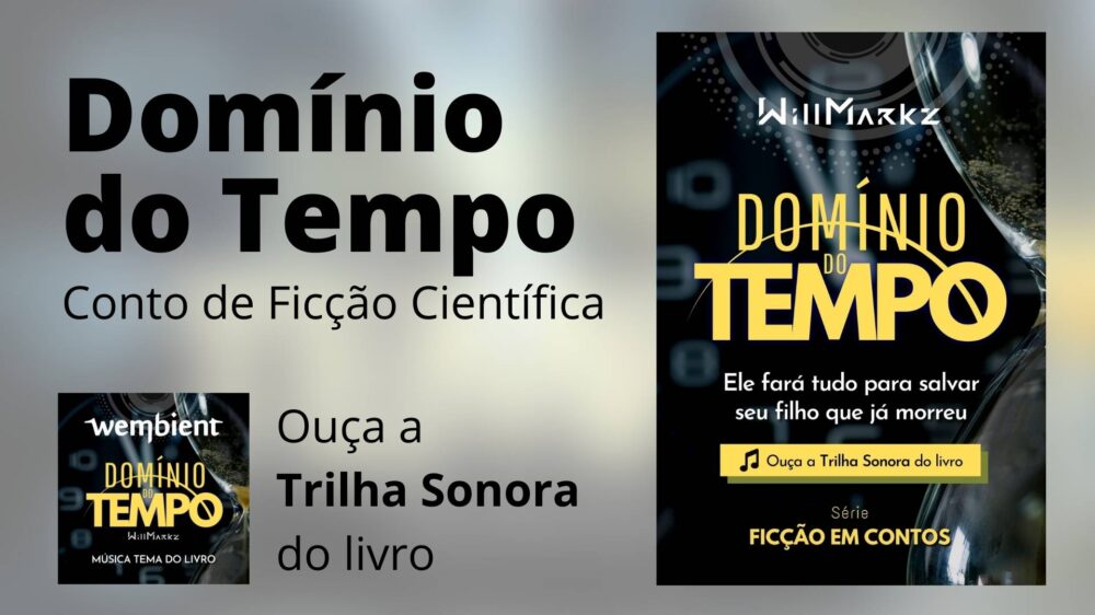 Livro Domínio do Tempo - Will Markz